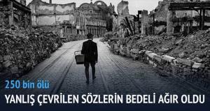Tercüme hatası 250 bin cana mal oldu