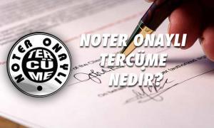 Noter Onaylı Tercüme