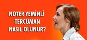 Noter Yeminli Tercüman