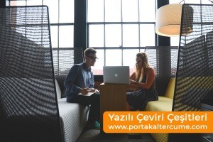 Yazılı Çeviri Çeşitleri Nelerdir?